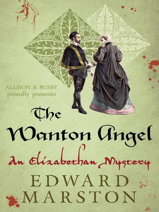 Title details for The Wanton Angel by Edward Marston - Available